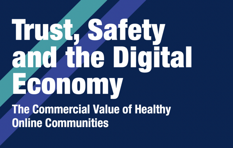 Trust, Safety and the Digital Economy report front cover.